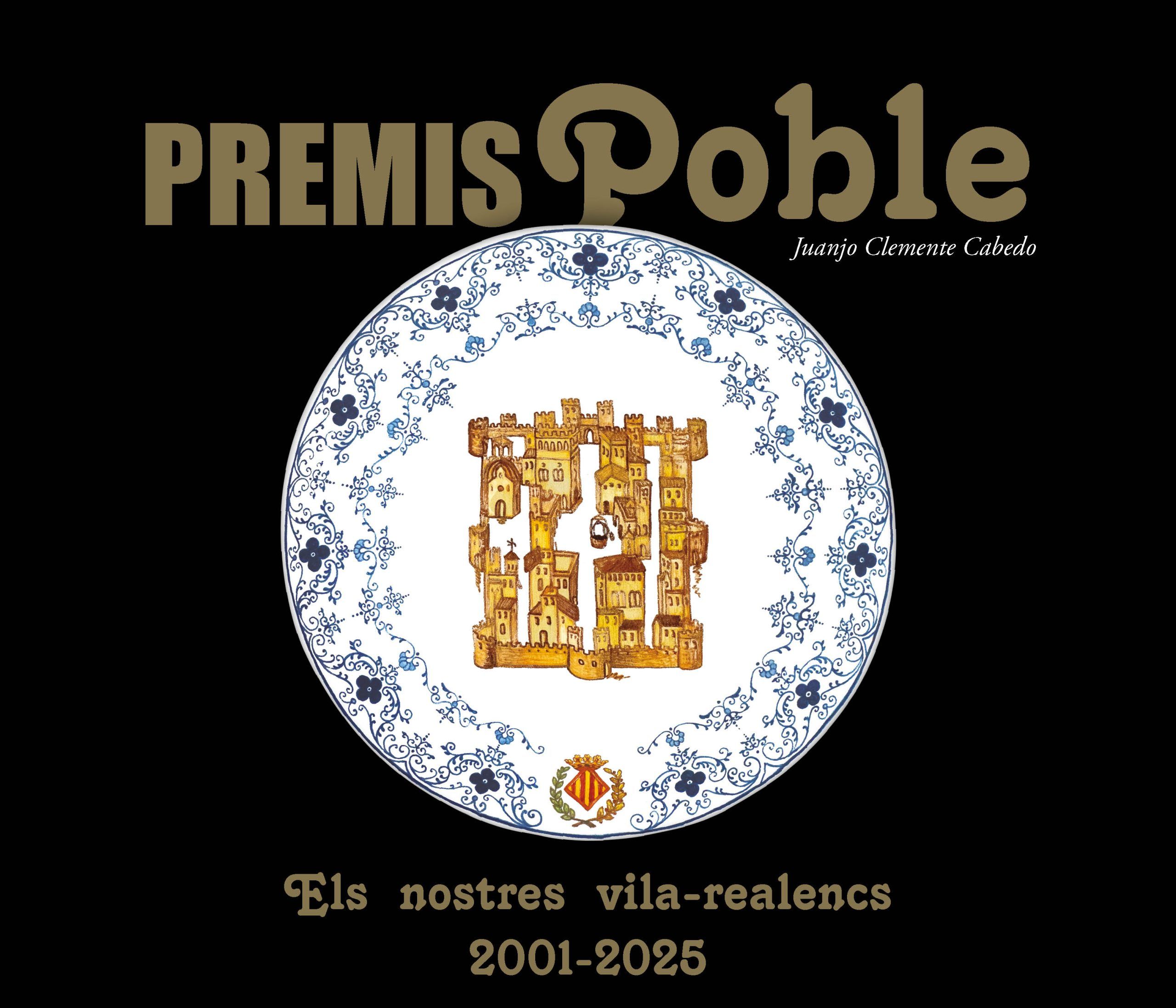 Premis POBLE, els nostres vila-realencs (2001-2025)
