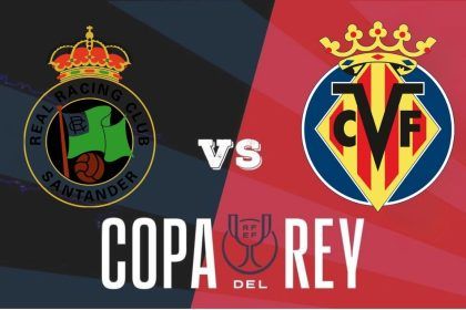 Partido de dieciseisavos de la Copa del Rey Racing vs Villarreal
