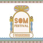 SOM Festival 2025 Castellón