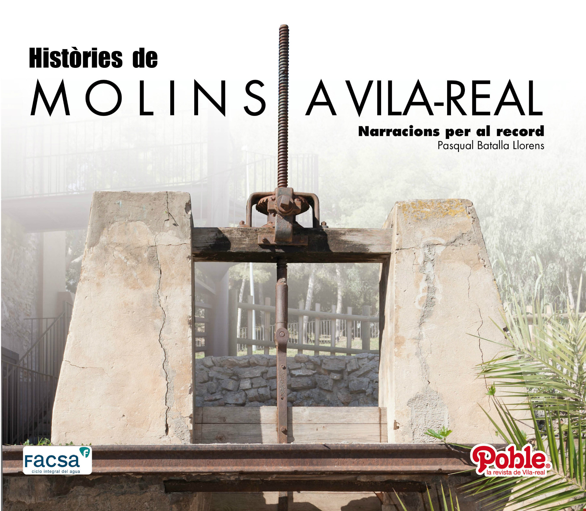 Històries de molins a Vila-real, narracions per al record