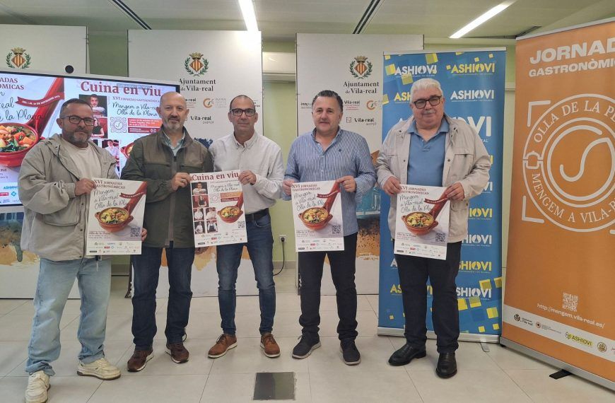 Vila-real celebra les XVI Jornades Gastronòmiques Mengem a Vila-real… Olla de la Plana amb 19 establiments i cuiners amb estrella